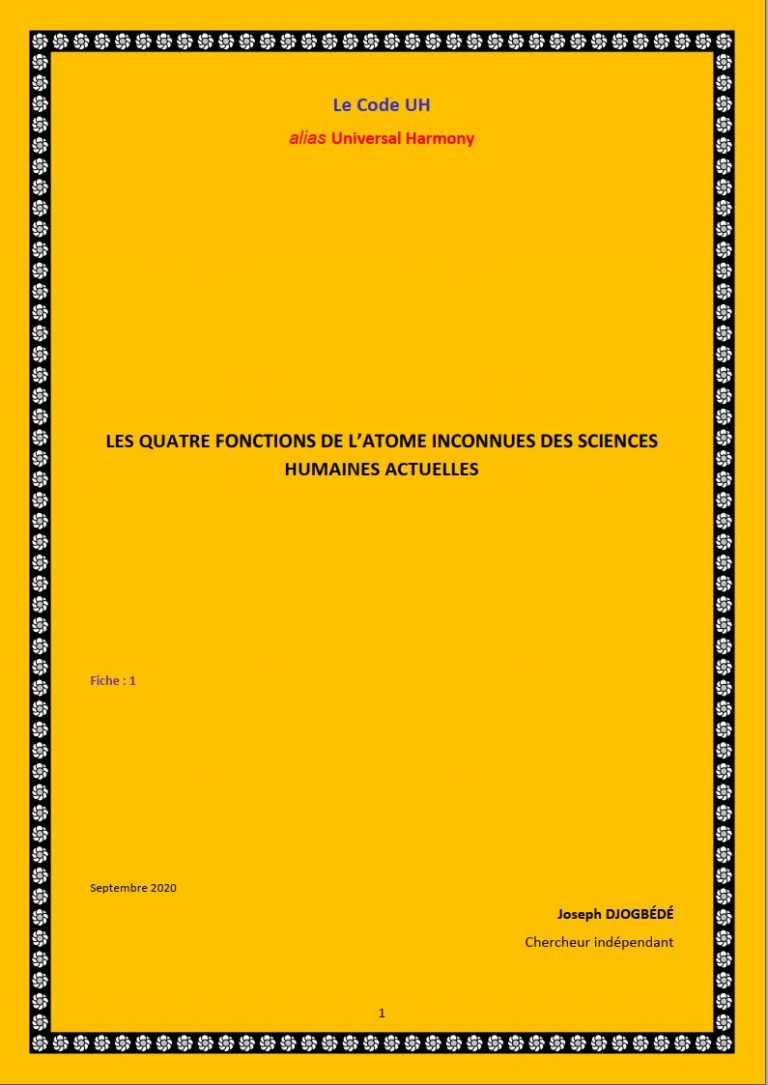 Fiche 01: LES QUATRE FONCTIONS DE L’ATOME INCONNUES DES SCIENCES HUMAINES ACTUELLES