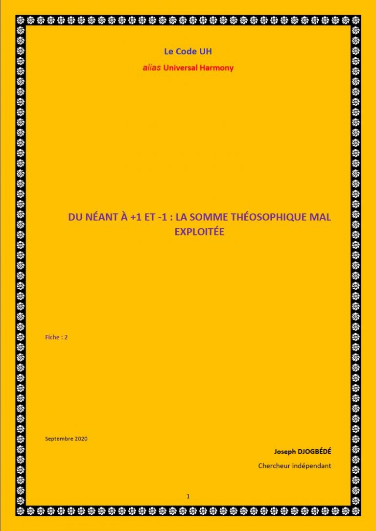 Fiche 02: DU NÉANT À +1 ET -1 : LA SOMME THÉOSOPHIQUE MAL EXPLOITÉE