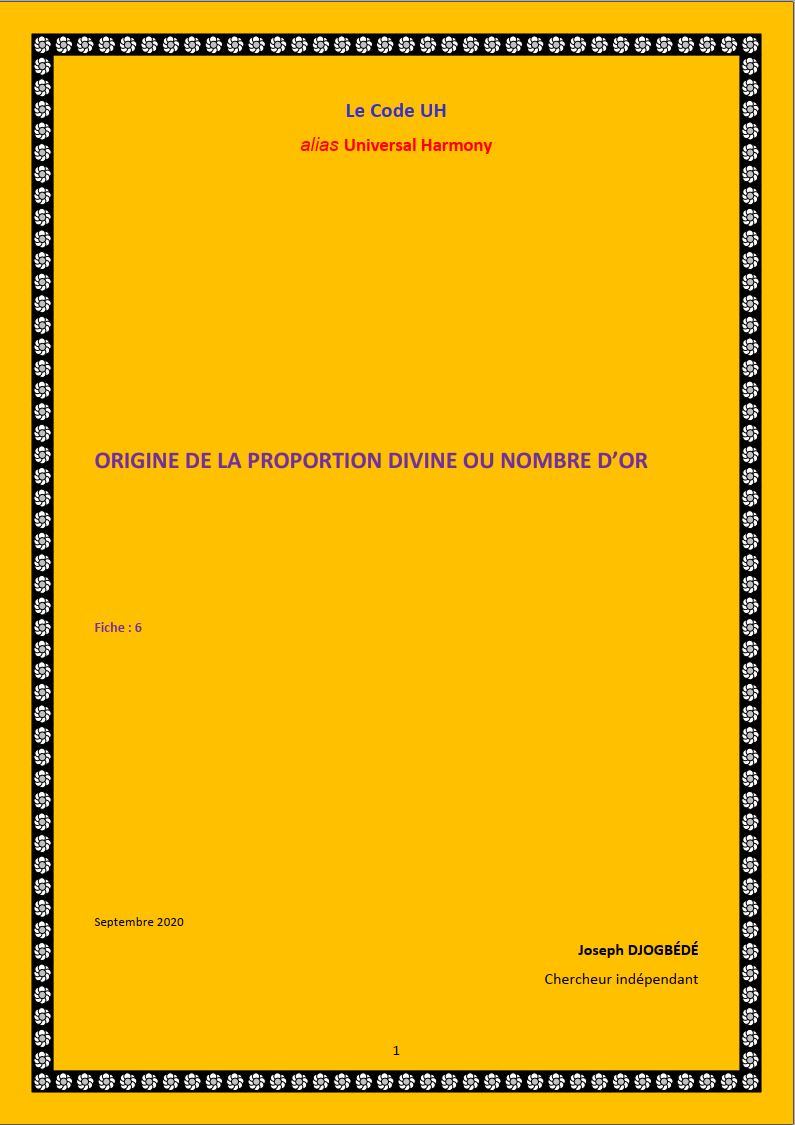 Fiche 06: ORIGINE DE LA PROPORTION DIVINE OU NOMBRE D’OR