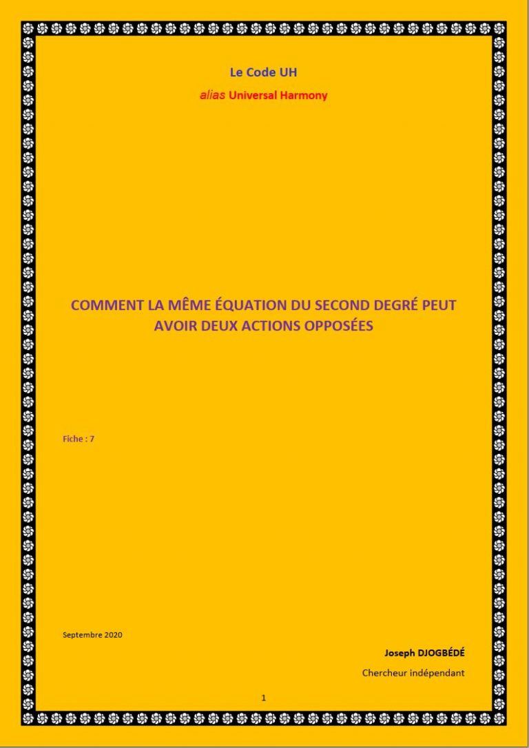 Fiche 07: COMMENT LA MÊME ÉQUATION DU SECOND DEGRÉ PEUT AVOIR DEUX ACTIONS OPPOSÉES