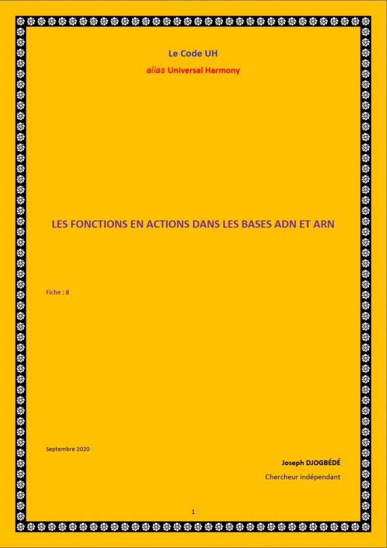 Fiche 08: LES FONCTIONS EN ACTIONS DANS LES BASES ADN ET ARN