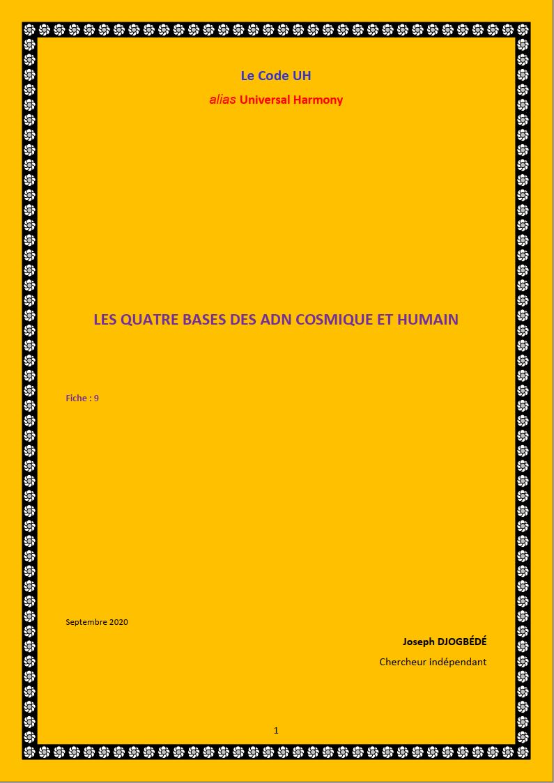 Fiche 09: LES QUATRE BASES DES ADN COSMIQUE ET HUMAIN