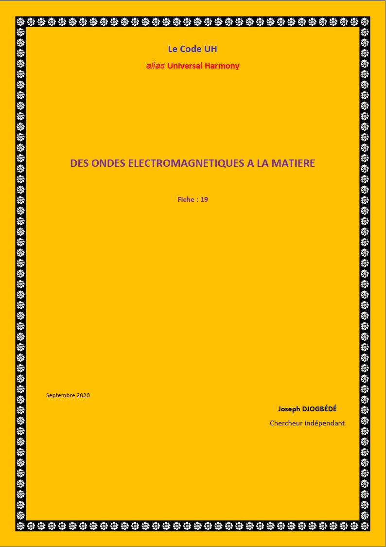 Fiche 19: DES ONDES ELECTROMAGNETIQUES A LA MATIERE