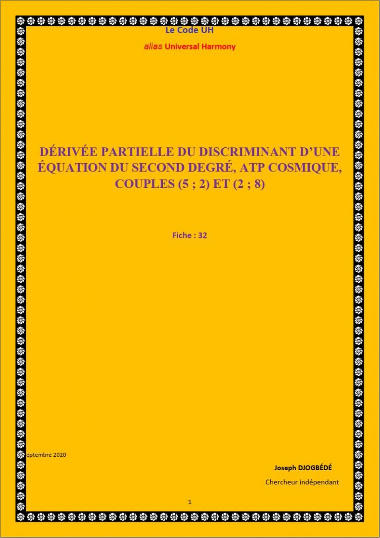 Fiche 32: DÉRIVÉE PARTIELLE DU DISCRIMINANT D’UNE ÉQUATION DU SECOND DEGRÉ, ATP COSMIQUE, COUPLES (5 ; 2) ET (2 ; 8)