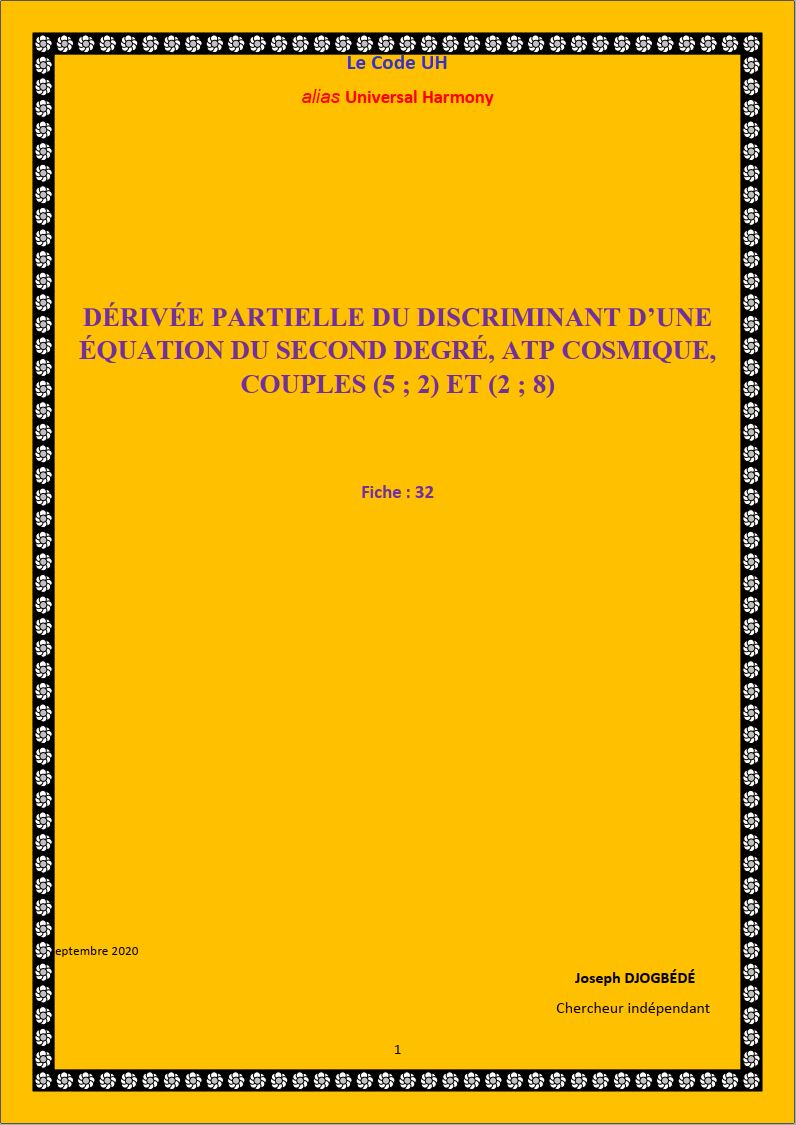 Fiche 32: DÉRIVÉE PARTIELLE DU DISCRIMINANT D’UNE ÉQUATION DU SECOND DEGRÉ, ATP COSMIQUE, COUPLES (5 ; 2) ET (2 ; 8)