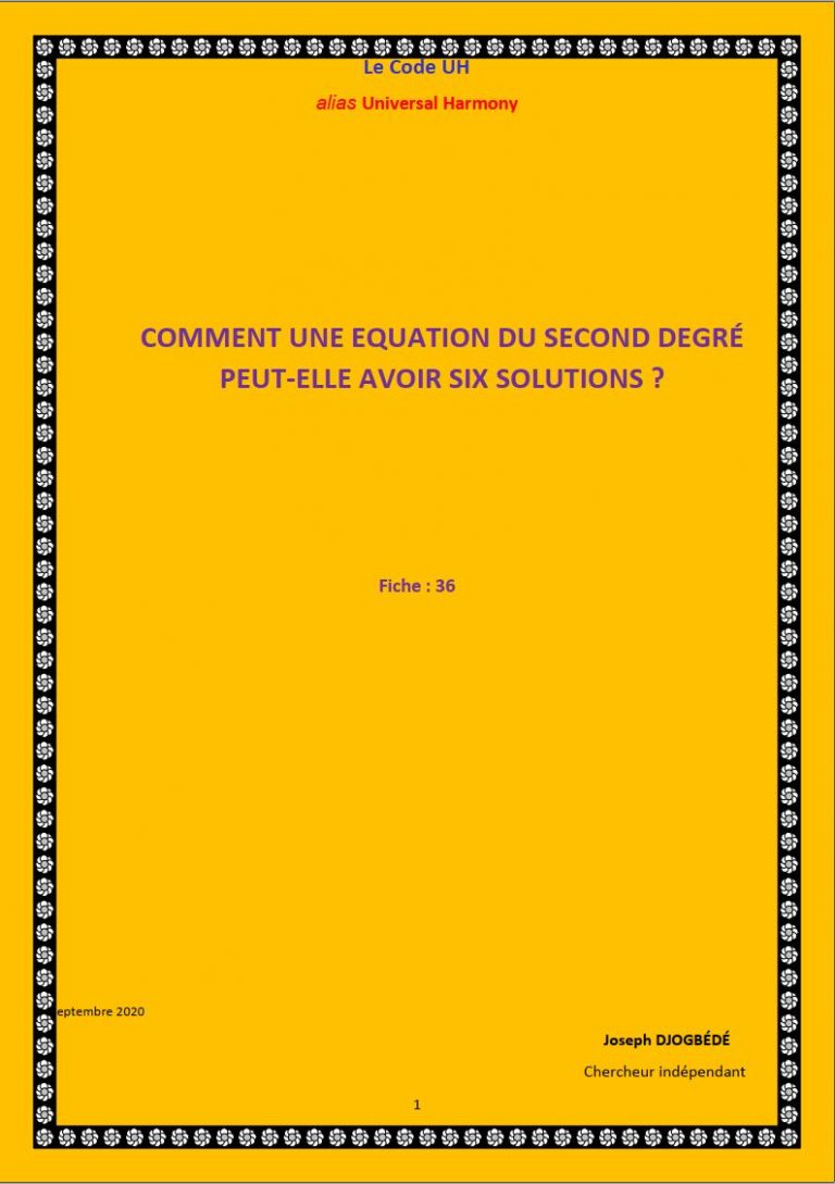 Fiche 36: COMMENT UNE EQUATION DU SECOND DEGRÉ PEUT ELLE AVOIR SIX SOLUTIONS?