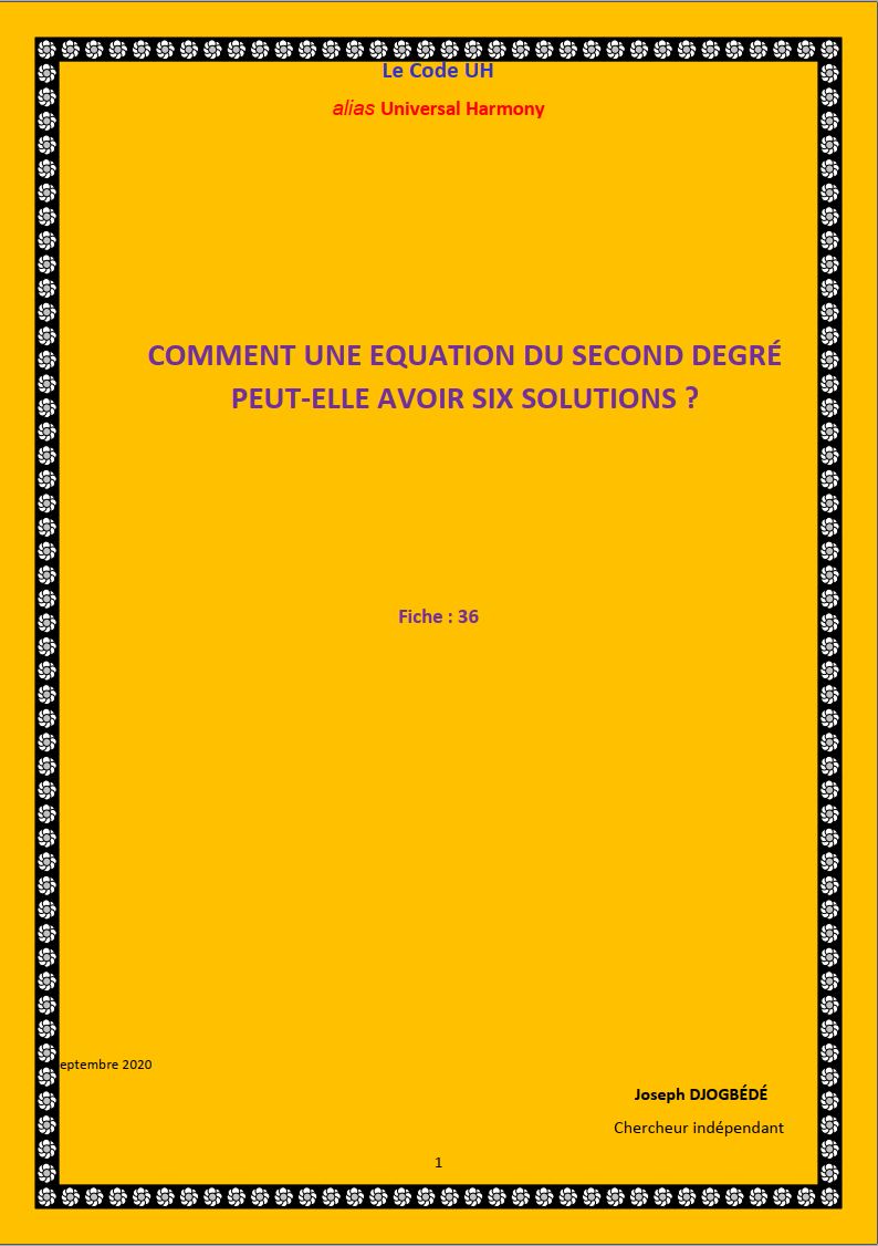 Fiche 36: COMMENT UNE EQUATION DU SECOND DEGRÉ PEUT ELLE AVOIR SIX SOLUTIONS?