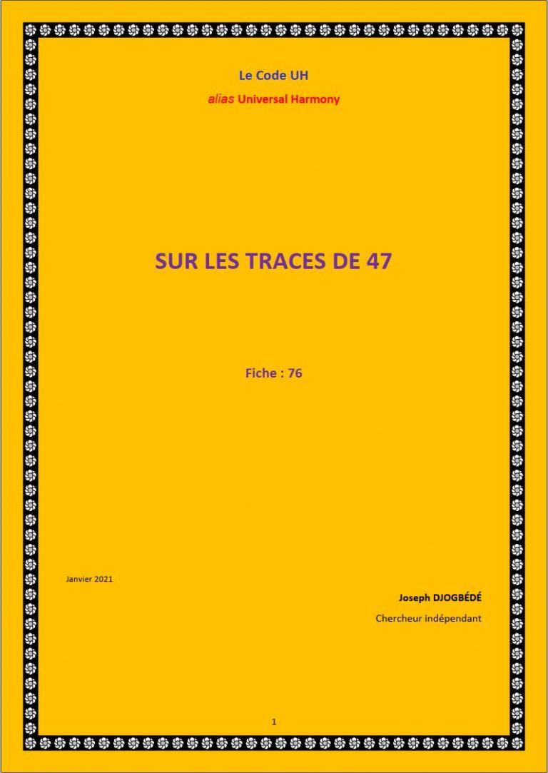 Fiche 76: SUR LES TRACES DE 47