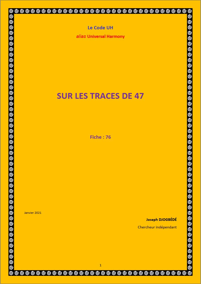 Fiche 76: SUR LES TRACES DE 47