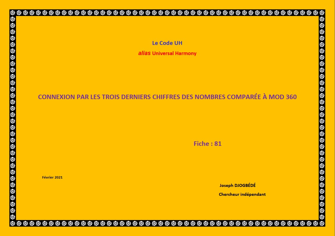 Fiche 81: CONNEXION PAR LES TROIS DERNIERS CHIFFRES DES NOMBRE COMPARÉE À MOD 360